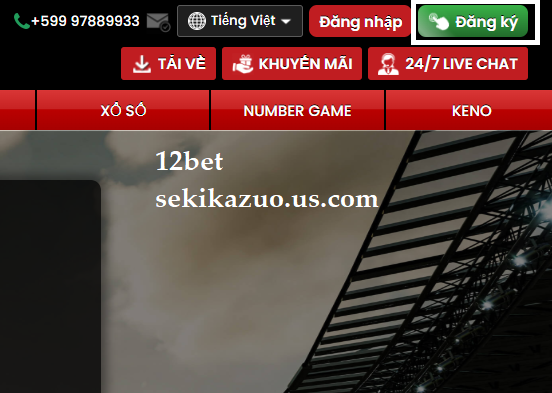 Chọn nút đăng ký 12bet